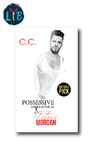 Possessive Series Book 16: Titus Morgan by C.C.